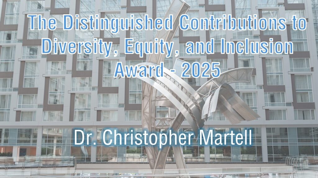 The Distinguished Contributions to Diversity, Equity, and Inclusion Award
